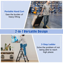 Load image into Gallery viewer, 2-In-1 Hand Truck and Ladder Foldable 3-Step Ladder with Non-slip Wide Pedals

